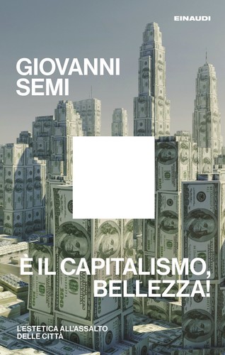 Capitalismo bellezza - il,