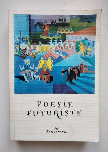 Poesie futuriste acquaviva - poesie, futuriste,