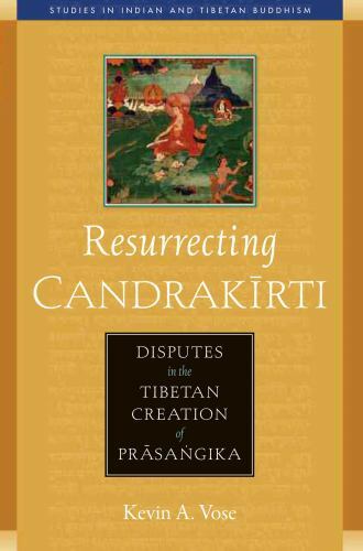 Resurrecting candrakirti - resurrecting,