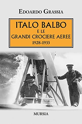 Italo balbo grandi - italo,