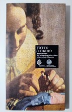 FATTO A MANO Maestri e luoghi
