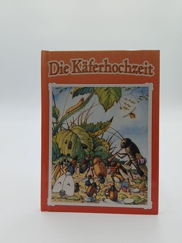 Die käferhochzeit - die,