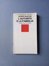 Herbert Marcuse, L' autorità e la famiglia, Einaudi Nuovo Politecnico 1970