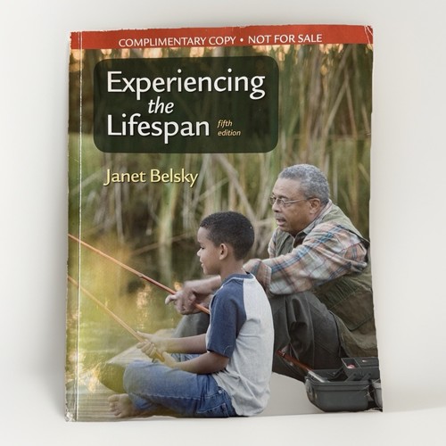 Experiencing the lifespan 5th - experiencing,