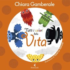 Tutti i colori della Vita