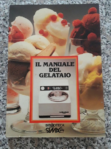 Manuale del gelataio - il,