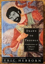 Drawn to Trouble: Confessions