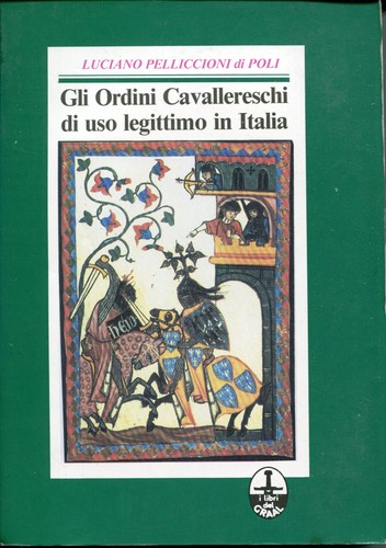 Gli ordini cavallereschi - , di