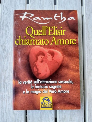 Ramtha quell elisir chiamato - quell'elisir,