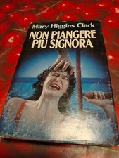 Non Piangere Più Signora-Mary Higgins Clark Libro