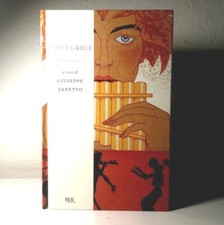 I MITI GRECI DI GIUSEPPE ZANETTO RIZZOLI LIBRO - (60)