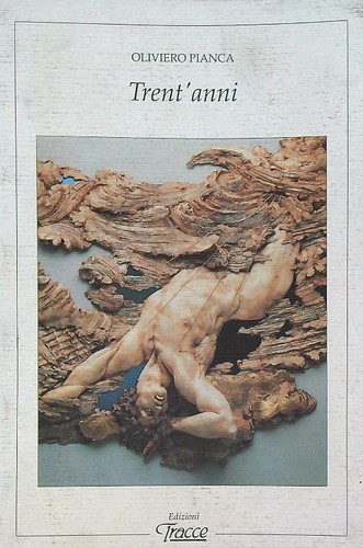 Trent anni pianca oliviero - trent'anni,