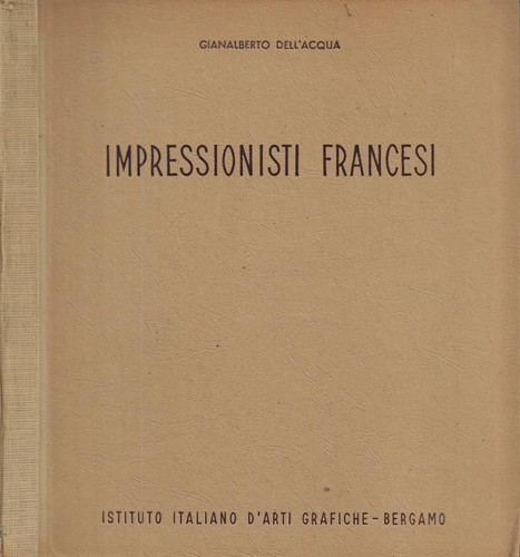 Impressionisti francesi - impressionisti, francesi.