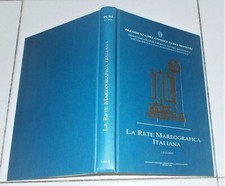 Rodolfo Lama LA RETE MAREOGRAFICA ITALIANA Stefano Corsini 2000 Idrografia Mari