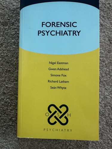 Forensic psychiatry oxford - forensic,