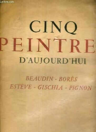 Cinq peintres aujourd hui - peintres,