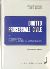 DIRITTO PROCESSUALE CIVILE III MANDRIOLI C. - CARRATTA A.
