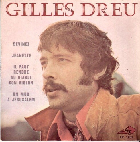 Indovina gilles dreu molto - gilles,