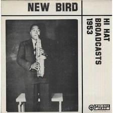 Charlie Parker - New Bird - Hi