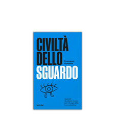 Civiltà dello sguardo—F