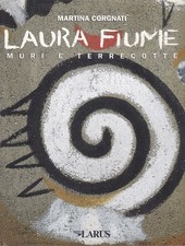 Laura Fiume. Muri e