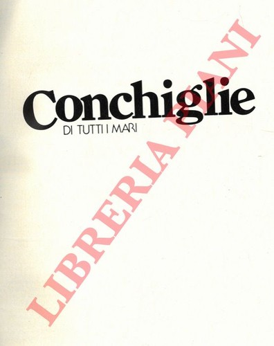 Malacologia conchiglie di - malacologia,
