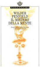 Il mistero della mente - Wilder Penfield (Vallecchi editore) [1991]