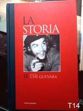ERNESTO CHE GUEVARA la storia
