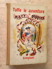 Travers TUTTE LE AVVENTURE DI MARY POPPINS Bompiani 1942 illustrato Mary Shepard