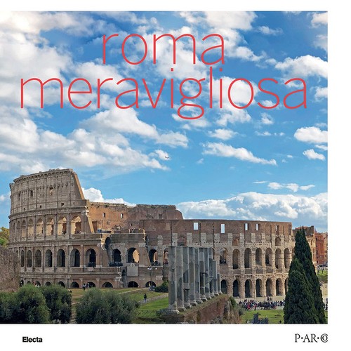 Roma meravigliosa giustozzi - -,