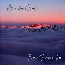 Ilario Ferrari Trio - Above The Clouds (Vinyl LP - 2025 - WW - Original)