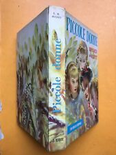 Alcott Louisa M., PICCOLE DONNE, Mursia Collana CORTICELLI n. 30,9a ed. 1961