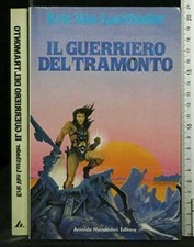 IL GUERRIERO DEL TRAMONTO
