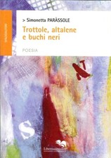 Trottole, Altalene e Buchi