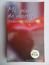 Mi piaci da morire - Federica