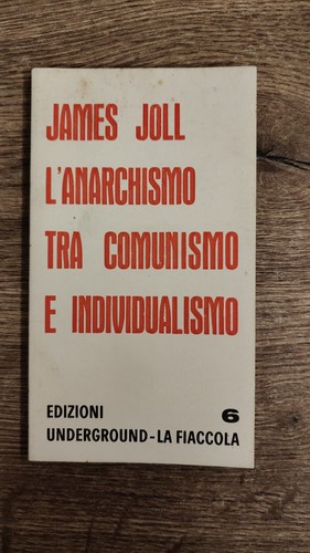 James joll anarchismo tra - james,