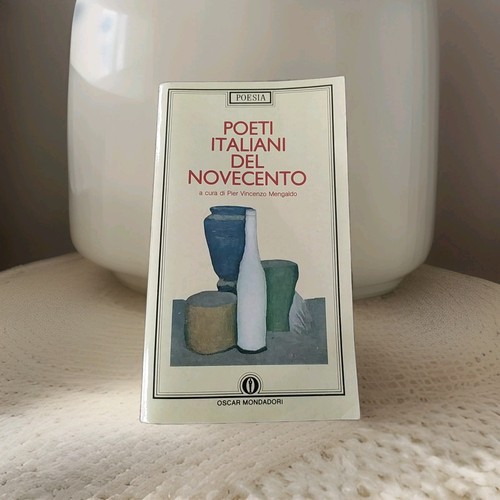 Poeti italiani del novecento - poeti,