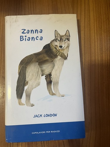 Zanna bianca jack london - zanna,