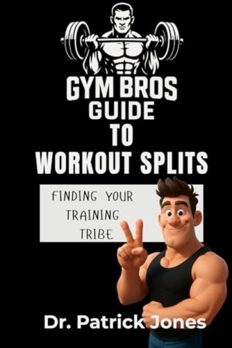 Gym bros guide - bros, to
