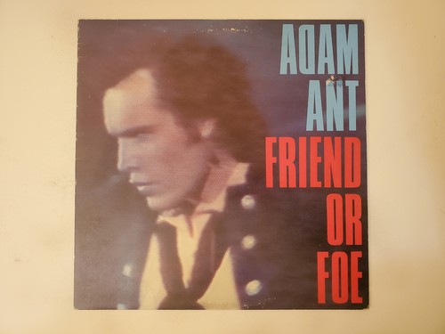 Adam ant friend or - adam, foe