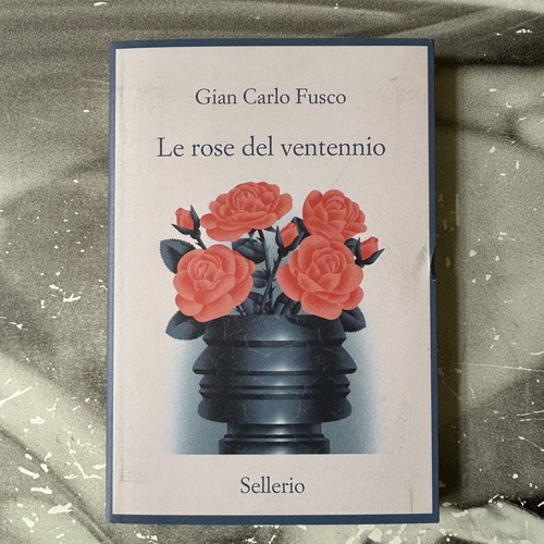Rose del ventennio gian - rose,