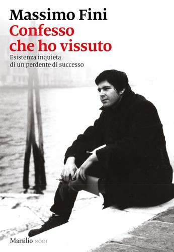 Confesso che vissuto - confesso,