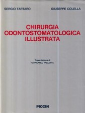 CHIRURGIA ODONTOSTOMATOLOGICA ILLUSTRATA AA.VV. PICCIN 1988 