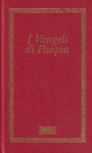 Vangeli pasqua gianfranco - pasqua,