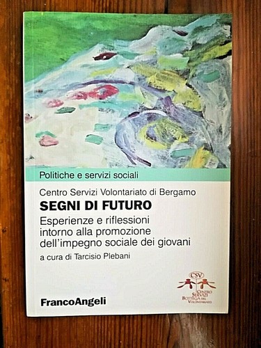 Segni futuro esperienze e - di,