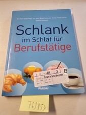 Schlank im Schlaf für Berufstätige Detlef Pape/Rudolf Schwarz/Elmar Trunz-Carlis