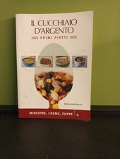 Il Cucchiaio d'Argento Primi PiattiI: minestre, creme e zuppe