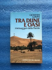 Tra Dune e Oasi, messaggeri della parola, Giovanni Giavini. Editrice Ancora 1988