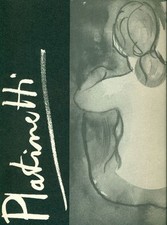 PLATINETTI Fulvio, Disegni, acquerelli, tempere 1950-1986, 1987