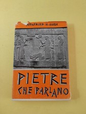 LE PIETRE CHE PARLANO  SIEGFRIED H. HORN 1963